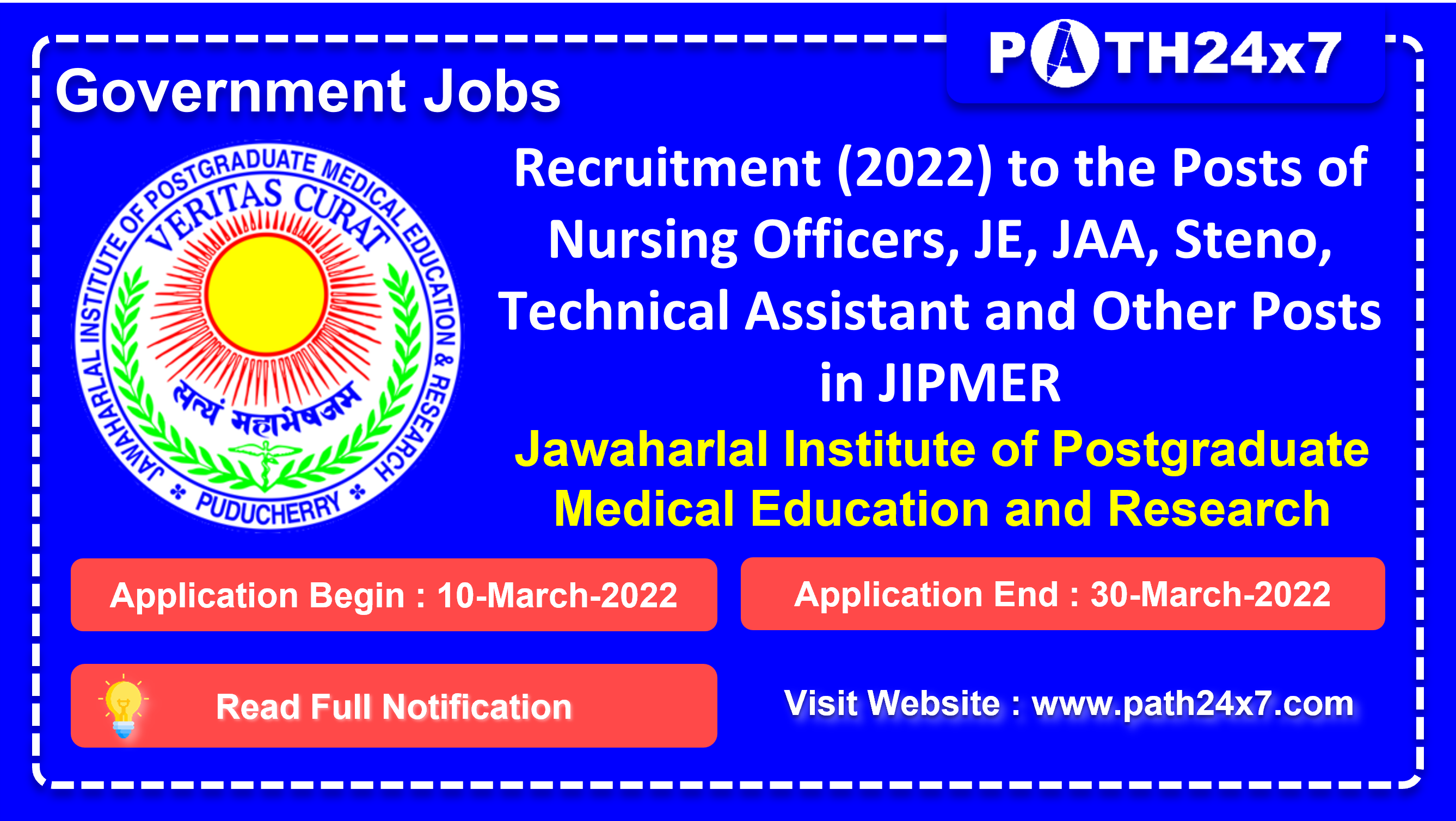 Recruitment to the Posts of Nursing Officers, JE, JAA, Steno, Technical Assistant and Other Posts in JIPMER, No. of Vacancies - 143, Important Dates, Application Fees, Age Limit, Educational Criteria, Physical Criteria, Vacancy Details, How to Apply By Online | Jawaharlal Institute of Postgraduate Medical Education and Research